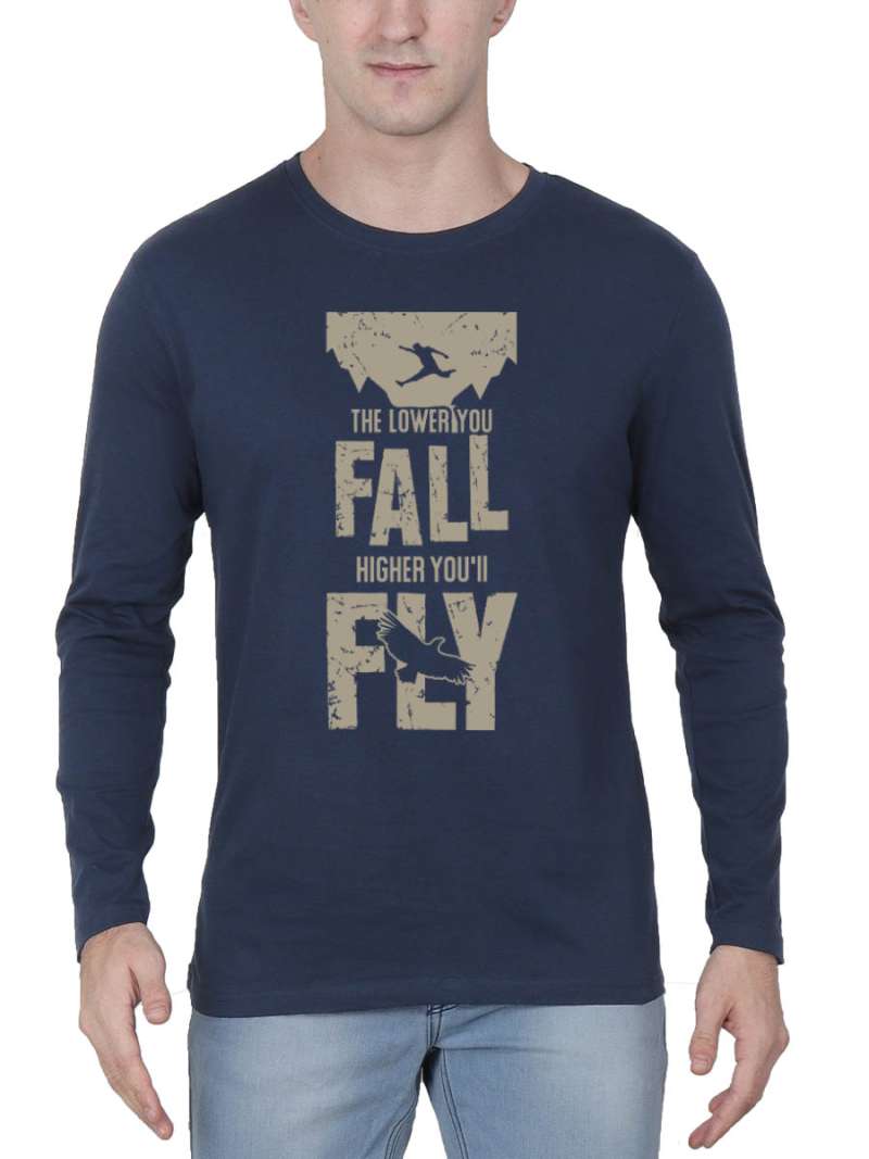 The Lower You Fall Higher You'll Fly Quotes T-Shirt