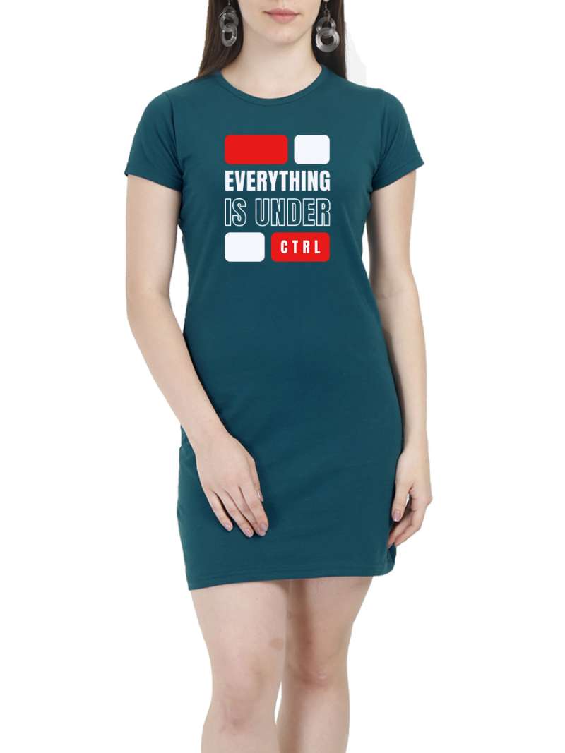 Everything Is Under Control Quotes T-Shirt Dress