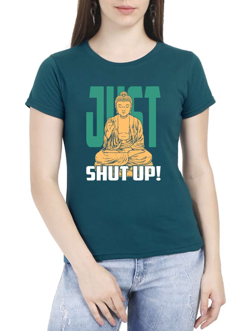 Just Shut Up! Fun T-Shirt