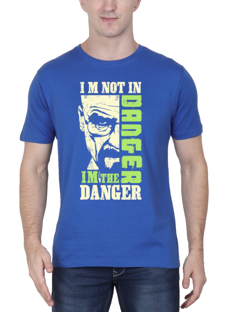 I'm Not In Danger I'm The Danger Quotes T-Shirt