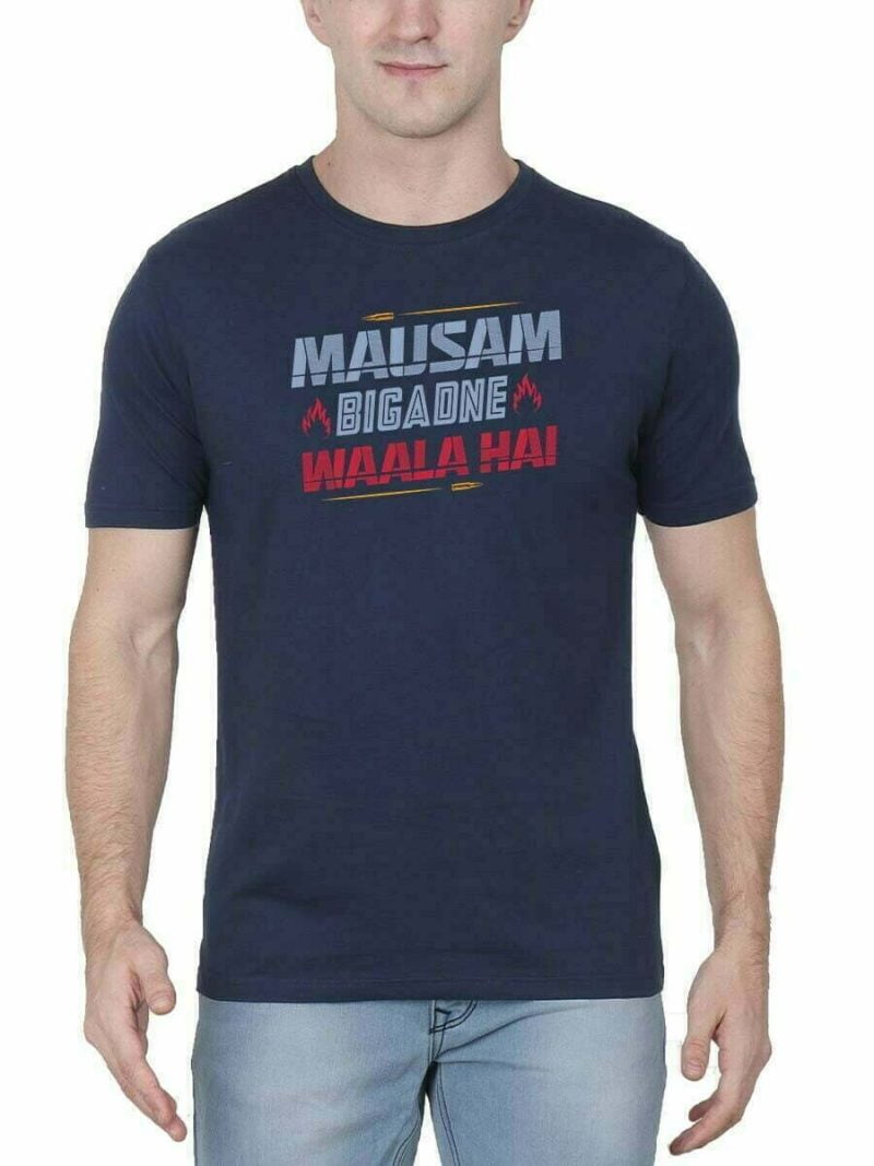 Mausam Bigadne Waala Hai Hindi T-Shirt